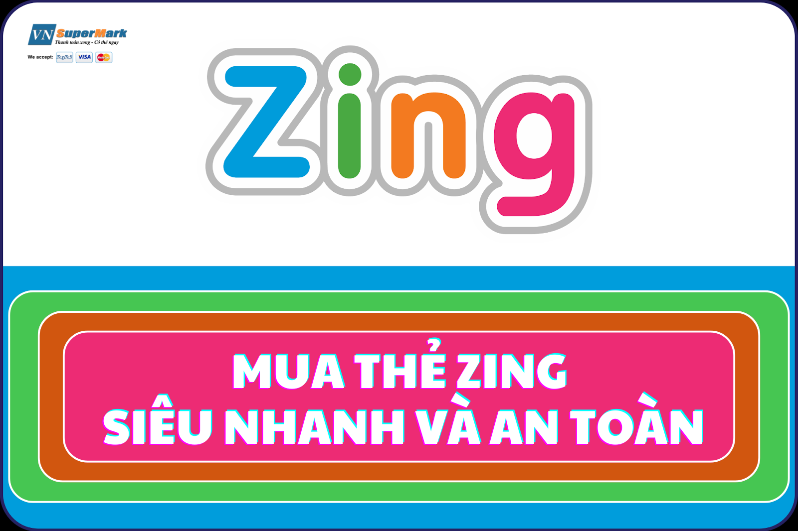 Hướng Dẫn Mua Thẻ Zing Nạp Game Nhanh Chóng, An Toàn và Tiết Kiệm