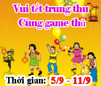Vui Trung Thu - Cùng Game Thủ
