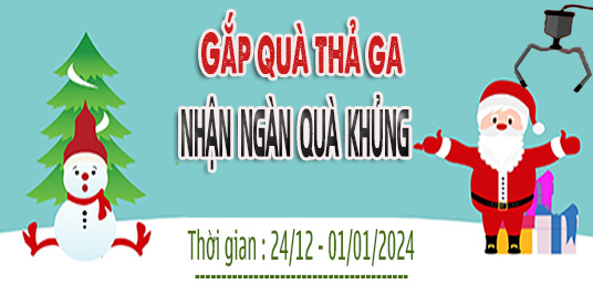 [HOT] Gắp quà thả ga -  Nhận ngàn quà khủng