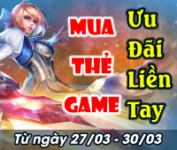 Mua Thẻ Game - Ưu Đãi Liền Tay