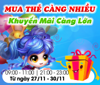 Mua Thẻ Càng Nhiều - Khuyến Mãi Càng Lớn