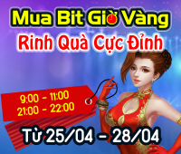 Mua Bit Giờ Vàng - Rinh Quà Cực Đỉnh