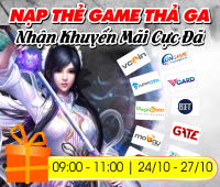 Nạp Thẻ Game Thả Ga - Nhận Khuyến Mãi Cực Đã