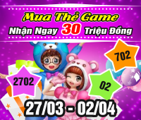 Mua thẻ game - Nhận ngay 30 triệu đồng - Tuần 3