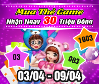 Mua thẻ game - Nhận ngay 30 triệu đồng - Tuần 4