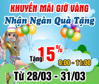 Khuyến mãi giờ vàng - Nhận ngàn quà tặng