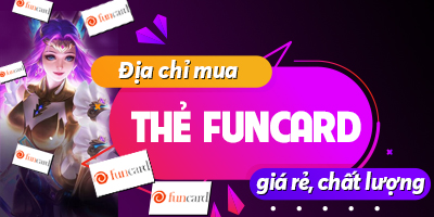 Địa Chỉ Mua Thẻ Funcard Uy Tín, Chất Lượng Và Giá Rẻ