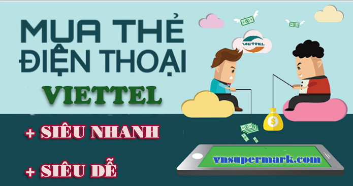 Mẹo mua thẻ Viettel online siêu nhanh , siêu dễ