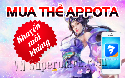 Mua thẻ appota khuyến mãi khủng chơi game 