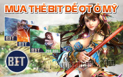 Game thủ ở Mỹ mua thẻ Bit online ở đâu?