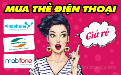 Mua Thẻ Điện Thoại Giá Gốc, Giá Rẻ Ở Đâu