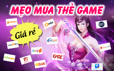 Mẹo Mua Thẻ Game Giá Rẻ Nhất Hiện Nay Dành Cho Game Thủ