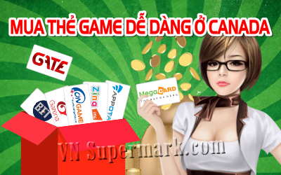 Nạp thẻ Game online nhanh chóng khi ở Canada