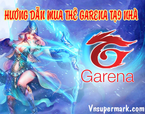 Hướng dẫn mua thẻ Garena nhanh chóng tại nhà