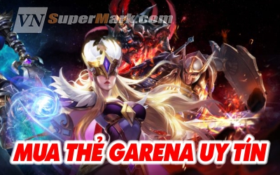 Mua Thẻ Garena Ở Đâu Uy Tín Và Chất Lượng Tốt Nhất?