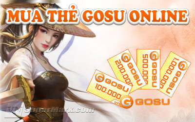Thẻ Nạp Gosu Online Thay Thế Thẻ Nạp Gosu Truyền Thống Như Thế Nào