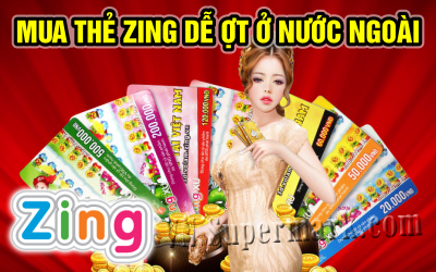 Mua thẻ Zing ở nước ngoài nhận nhiều ưu đãi