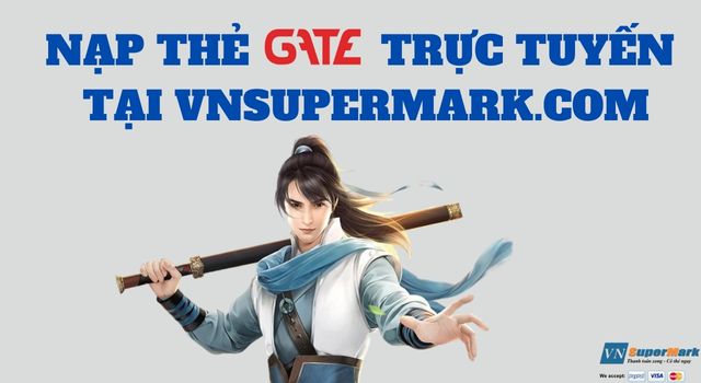 Nạp thẻ Gate trực tuyến tại Vnsupermark.com