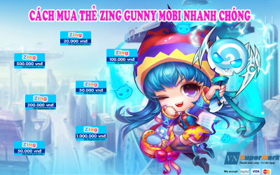 Cách mua thẻ Zing nạp Gunny Mobi nhanh chóng nhất